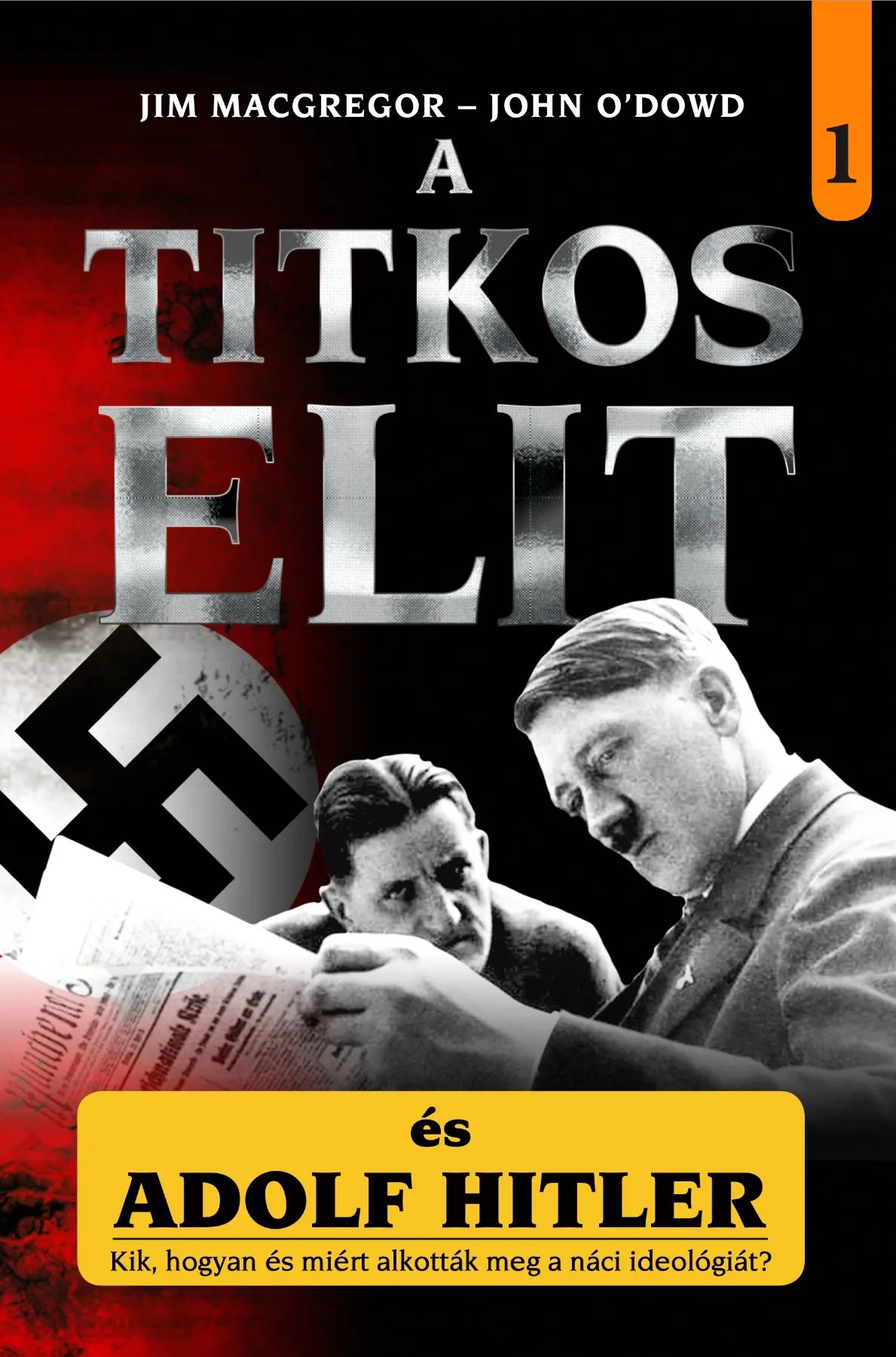 A Hitler és a Titkos Elit könyvcsomag egyik kötete