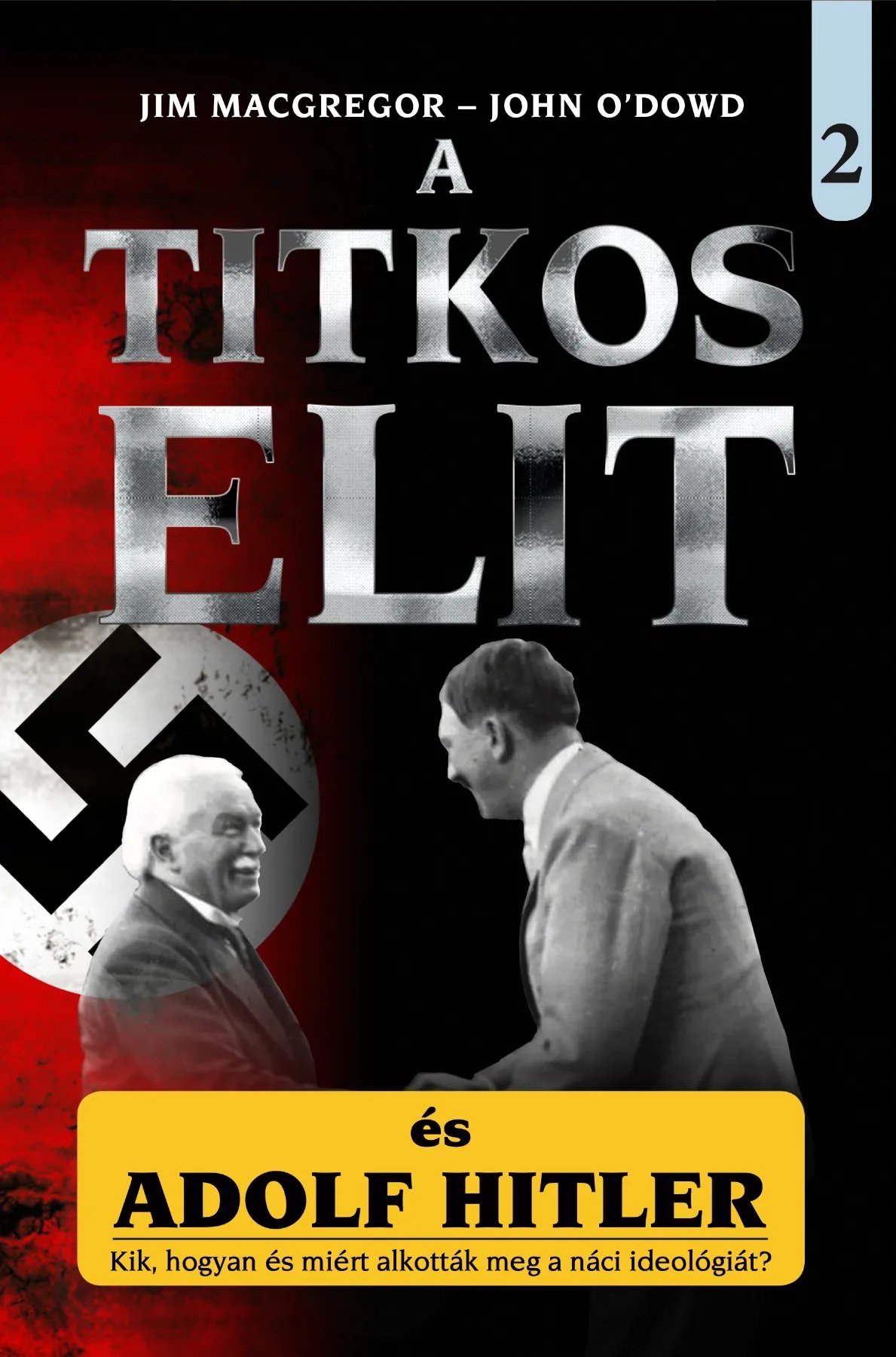 A Hitler és a Titkos Elit könyvcsomag egyik kötete